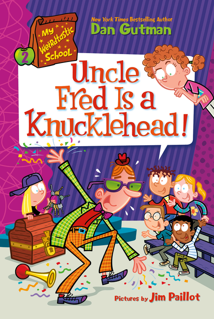 Uncle Fred Is a Knucklehead!