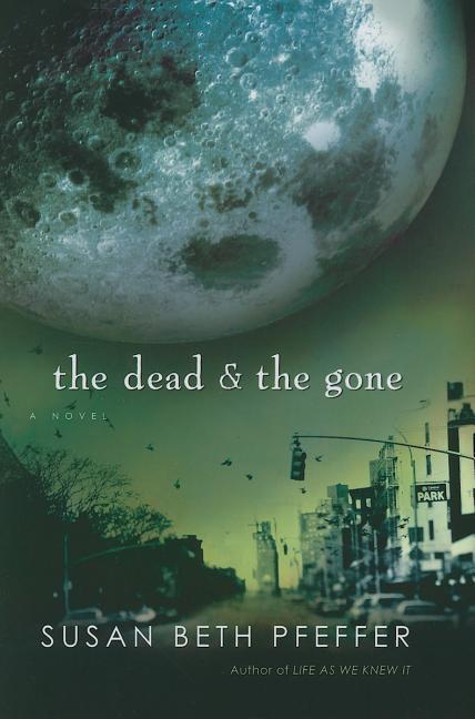 The Dead and the Gone