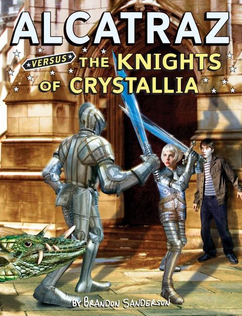 Alcatraz Versus the Knights of Crystallia