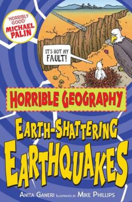 Earth-Shattering Earthquakes