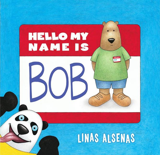 Hello My Name Is Bob