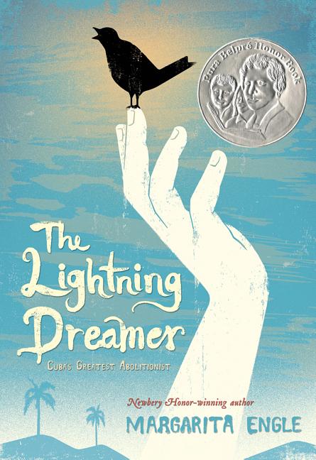 Lightning Dreamer, The: Cuba's Greatest Abolitionist