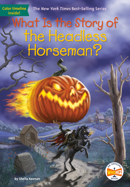 What Is the Story of the Headless Horseman?