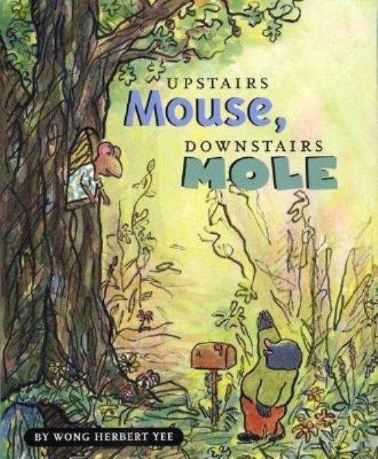 Upstairs Mouse, Downstairs Mole