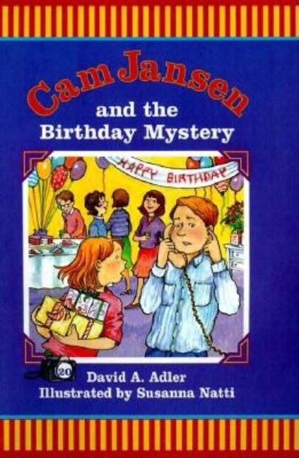 Cam Jansen and the Birthday Mystery