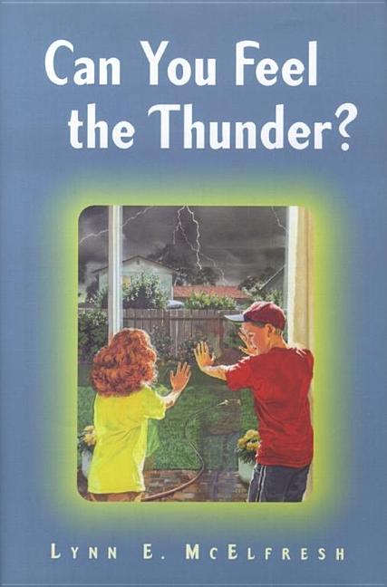 Can You Feel the Thunder?