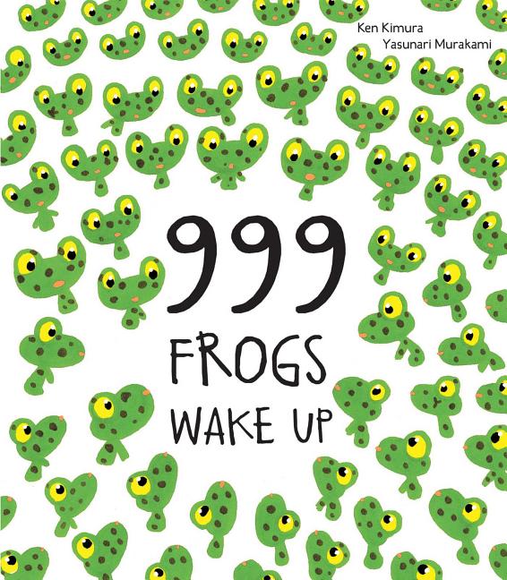 999 Frogs Wake Up