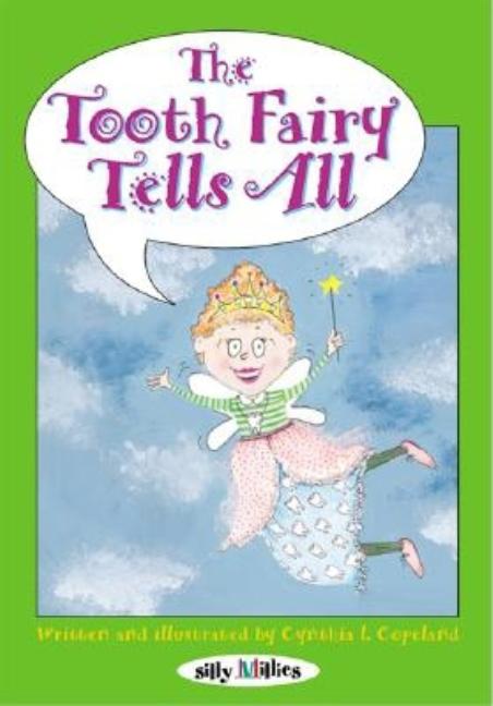 The Tooth Fairy Tells All