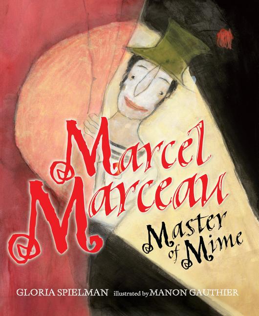 Marcel Marceau: Master of Mime