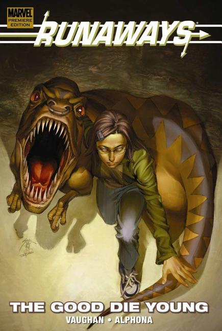 Runaways, Vol. 3: The Good Die Young