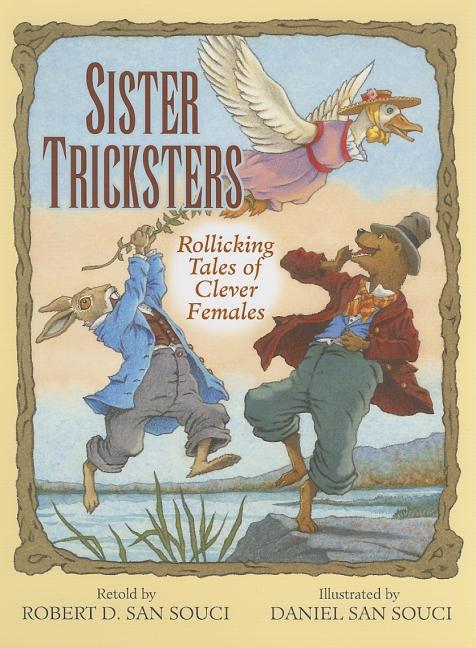 Sister Tricksters: Rollicking Tales of Clever Females