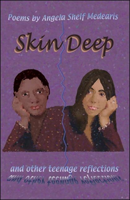 Skin Deep: And Other Teenage Reflections