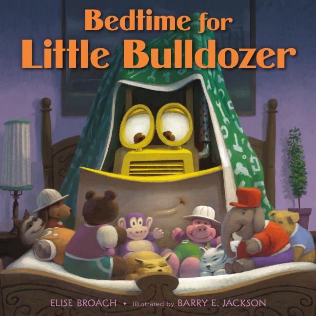 Bedtime for Little Bulldozer