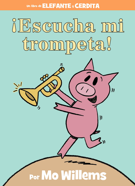 ¡Escucha Mi Trompeta!