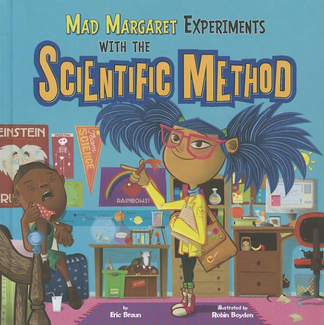 Mad Margaret Experiments with the Scientific Method