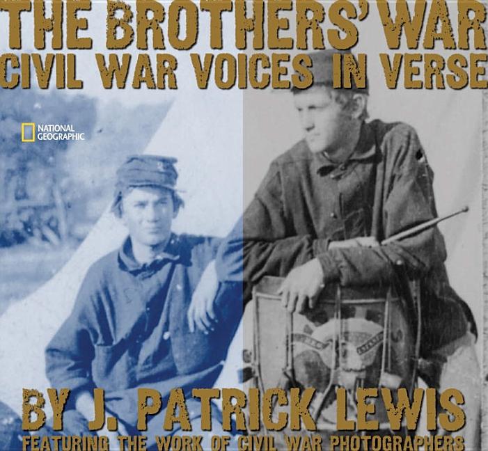 The Brothers' War: Civil War Voices in Verse