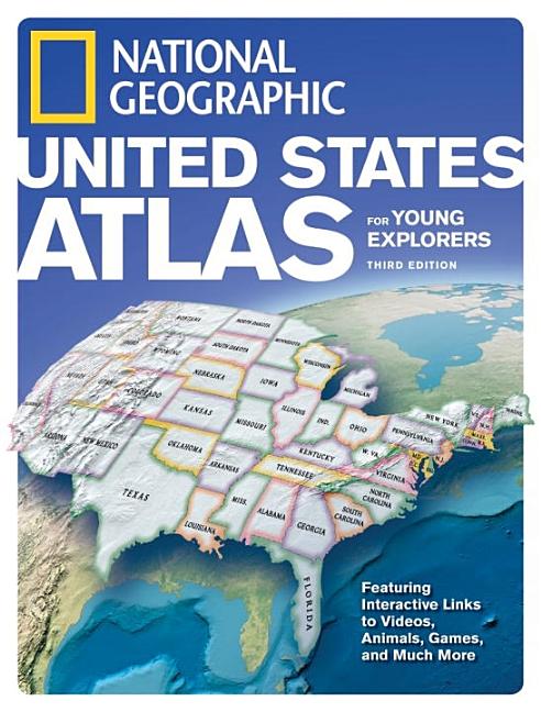 National Geographic United States Atlas for Young Explorers