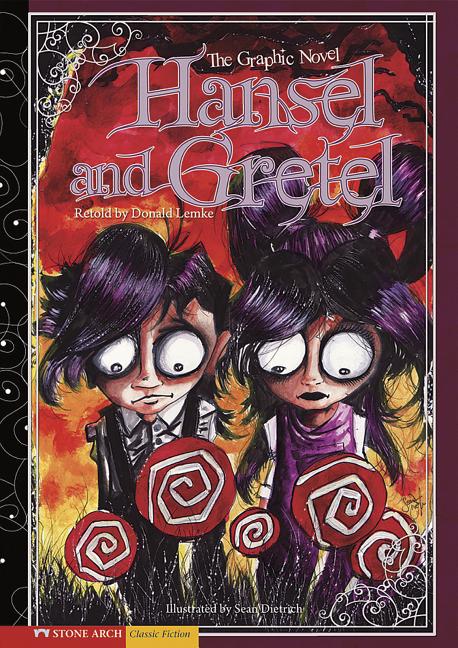 Hansel and Gretel: The Graphic Novel