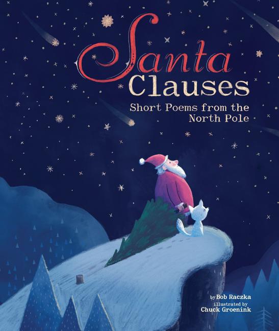 Santa Clauses: Short Poems from the North Pole