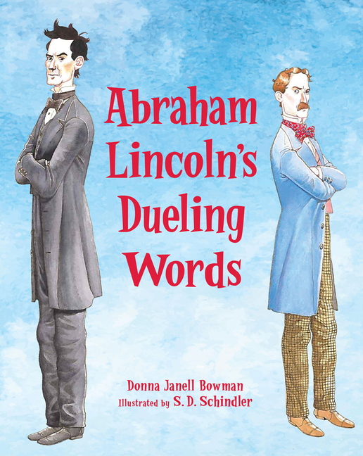 Abraham Lincoln's Dueling Words