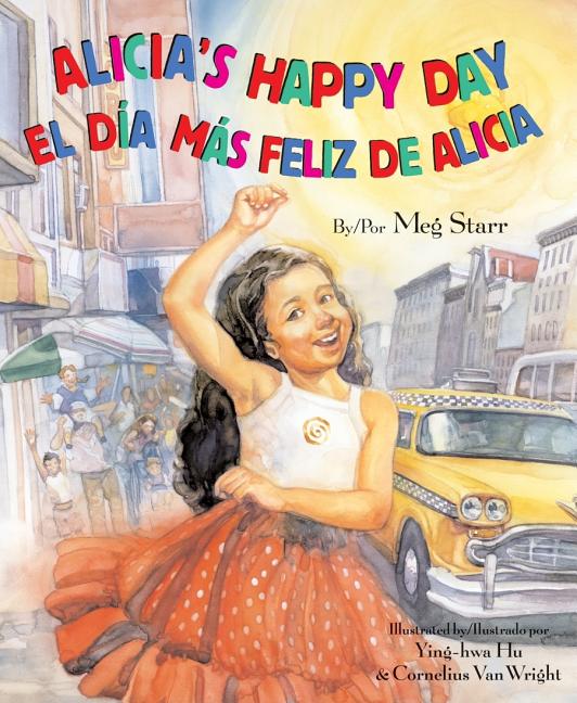 Alicia's Happy Day / El dia mas feliz de Alicia