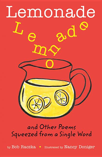 Lemonade and Other Poems Squeezed from a Single Word