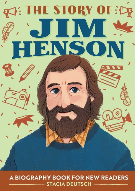 The Story of Jim Henson: A Biography Book for New Readers