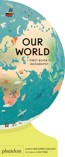 Our World: A First Book of Geography