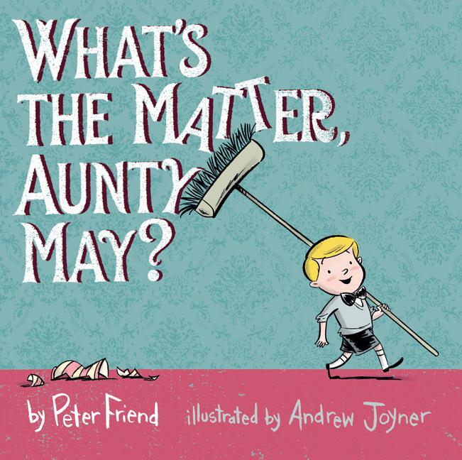 What's the Matter, Aunty May?