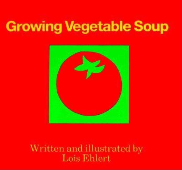 Growing Vegetable Soup