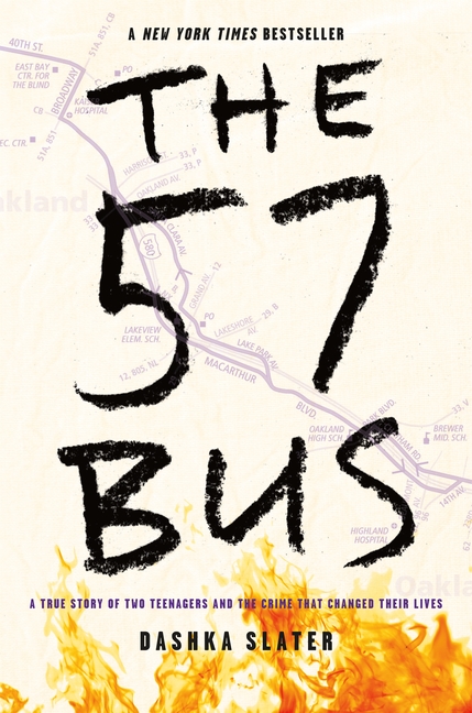 57 Bus, The: A True Story of Two Teenagers and the Crime That Changed Their Lives