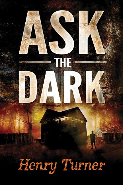 Ask the Dark