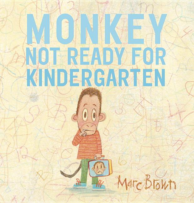 Monkey: Not Ready for Kindergarten