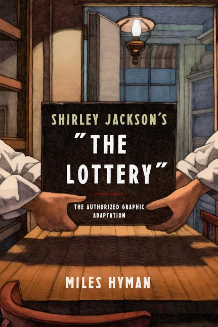 The Lottery: The Authorized Graphic Adaptation