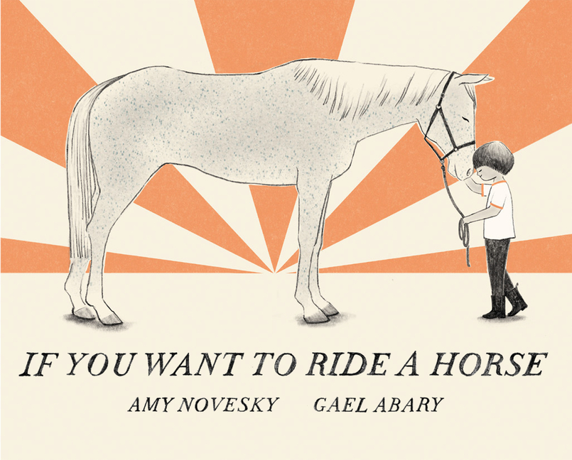 If You Want to Ride a Horse