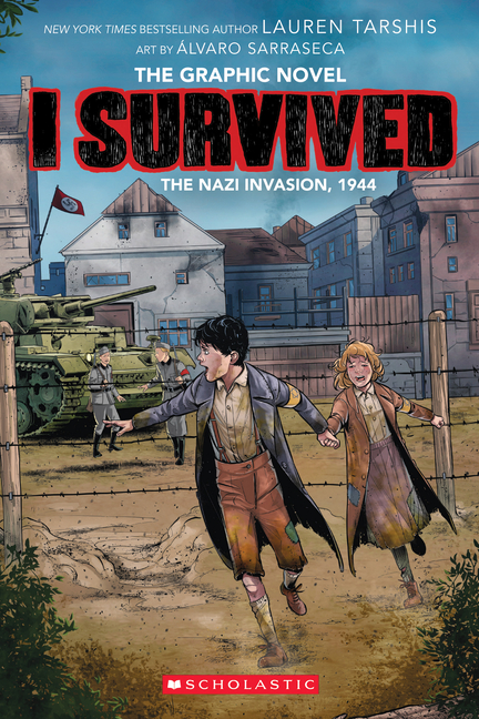 I Survived the Nazi Invasion, 1944: The Graphic Novel