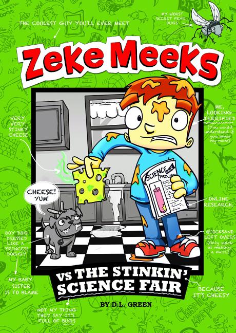 Zeke Meeks vs the Stinkin' Science Fair