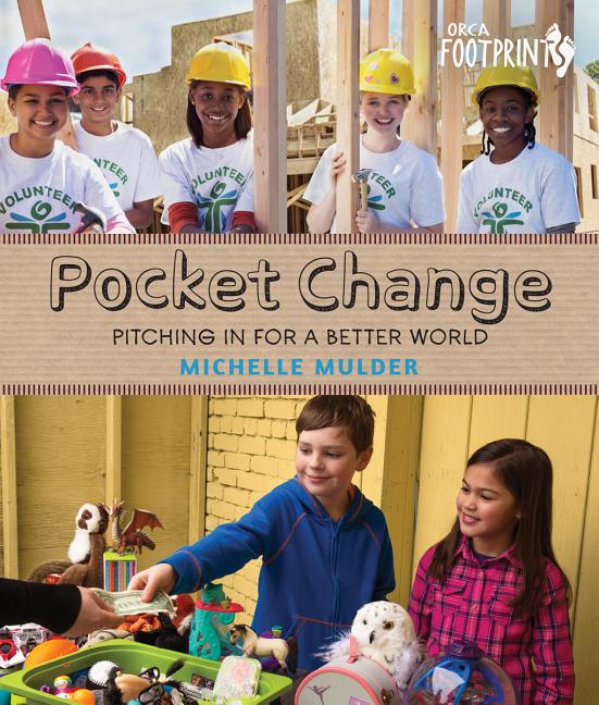 Pocket Change: Pitching in for a Better World