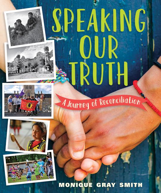 Speaking Our Truth: A Journey of Reconciliation