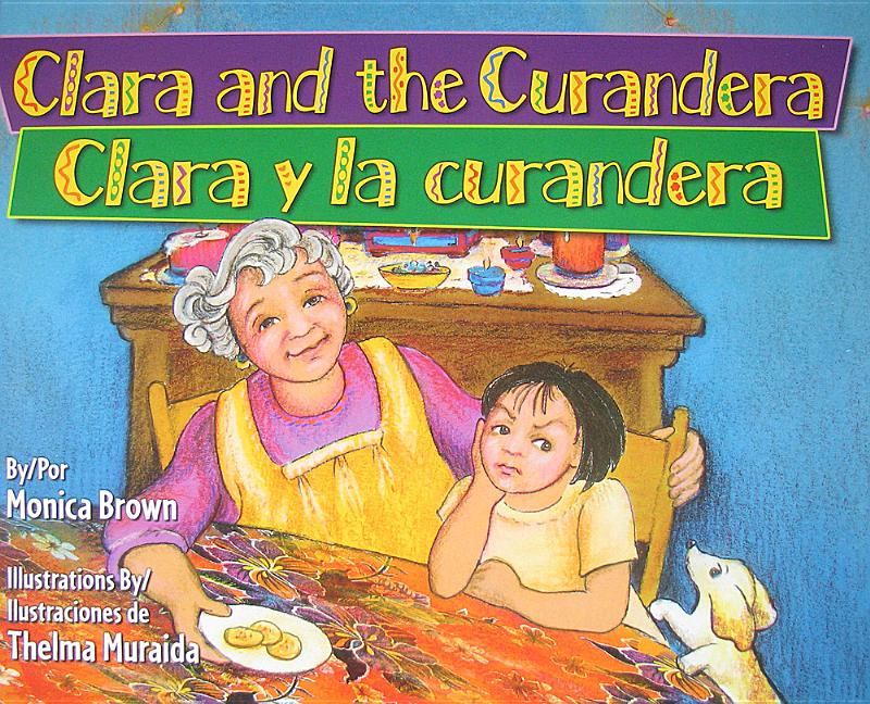 Clara and the Curandera / Clara y la curandera