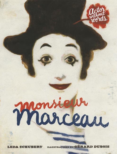 Monsieur Marceau: Actor without Words