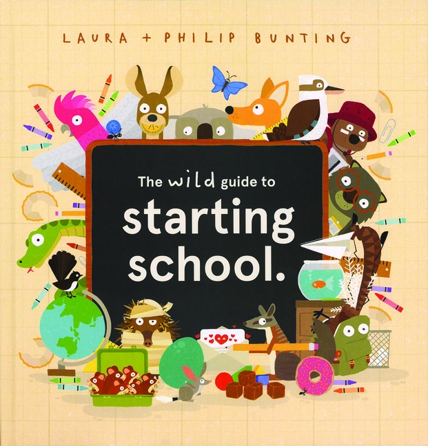 The Wild Guide to Starting School