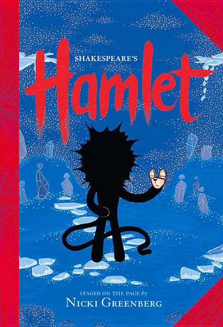 Hamlet: William Shakespeare's Hamlet Staged on the Page