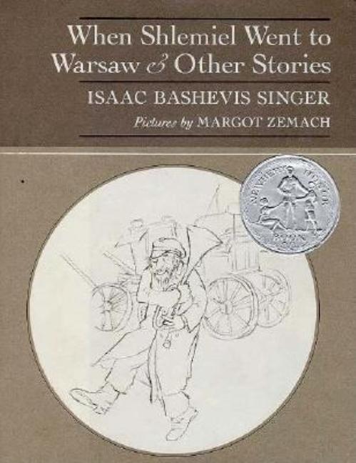 When Shlemiel Went to Warsaw: And Other Stories