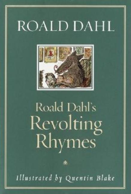 Roald Dahl's Revolting Rhymes