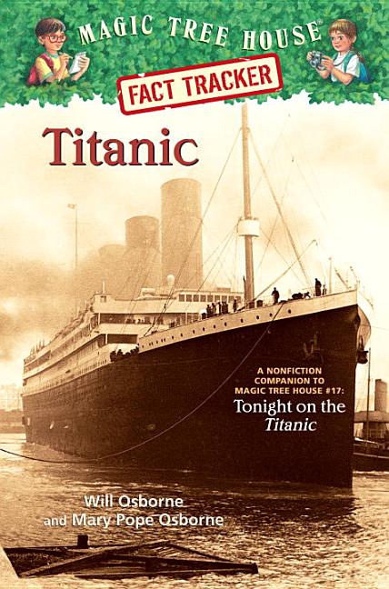 Titanic: A Nonfiction Companion to Tonight on the Titanic