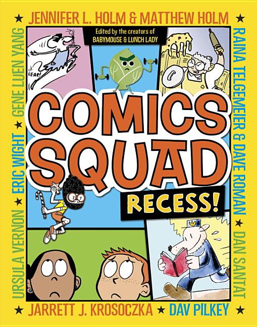 Comics Squad Recess!