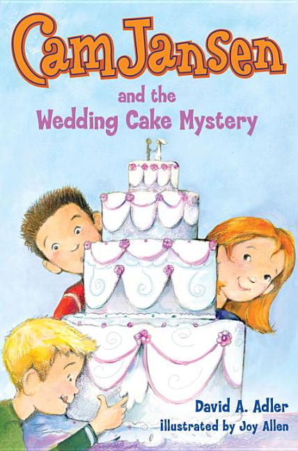 Cam Jansen and the Wedding Cake Mystery