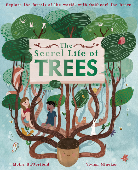 The Secret Life of Trees