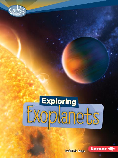 Exploring Exoplanets